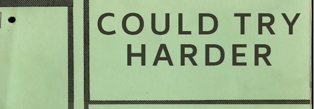 Could Try Harder