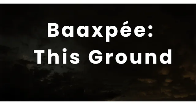 Báaxpee: This Ground