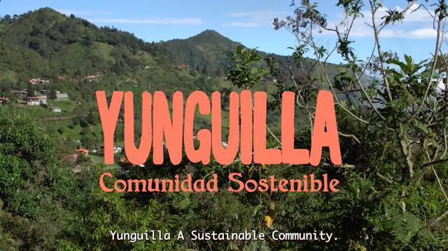 Yunguilla Comunidad Sostenible / Yung...