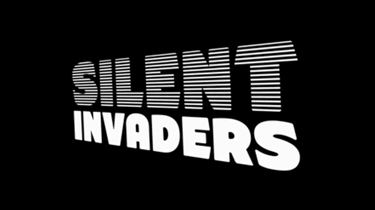 Silent Invaders