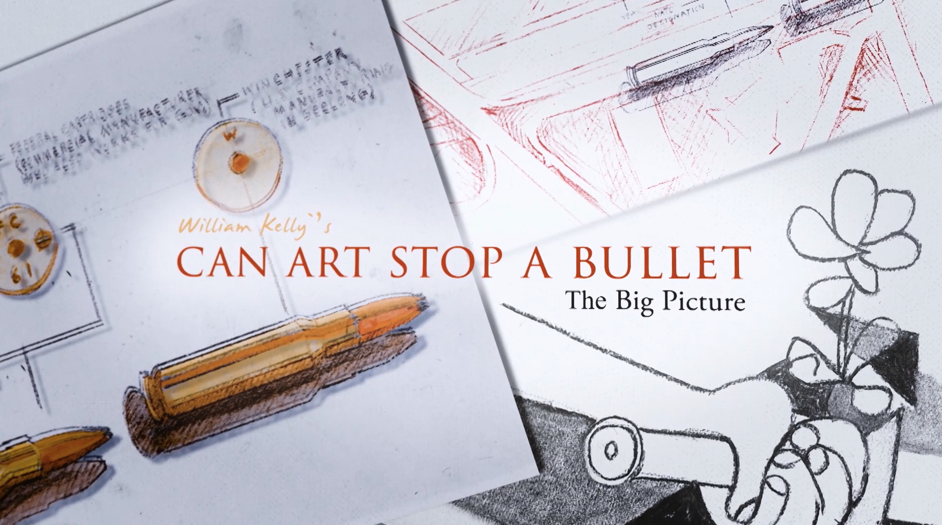 CAN ART STOP A BULLET: William Kelly's Big Picture