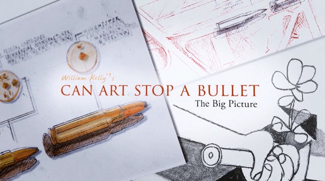 CAN ART STOP A BULLET: William Kelly'...