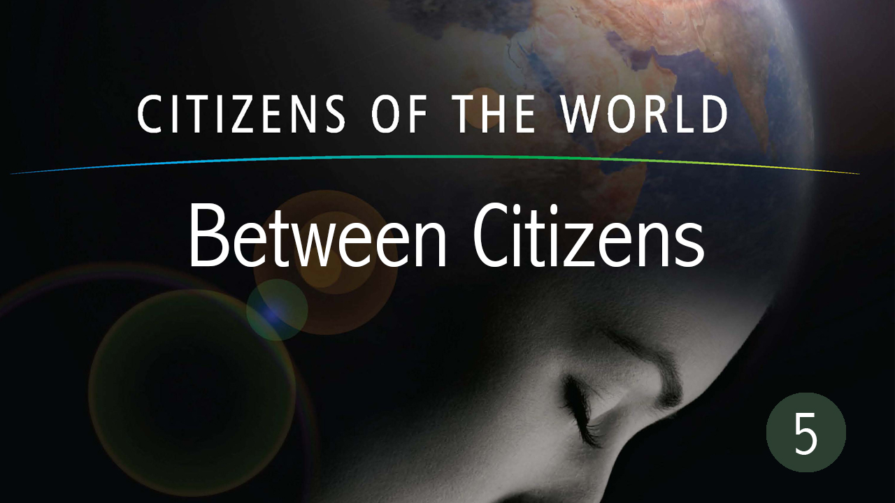 Between Citizens - Citizens of the World Series 