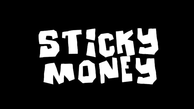 Sticky Money