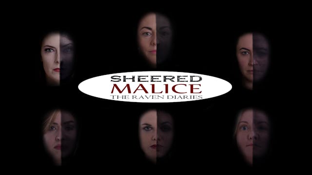 Sheered Malice: The Raven Diaries