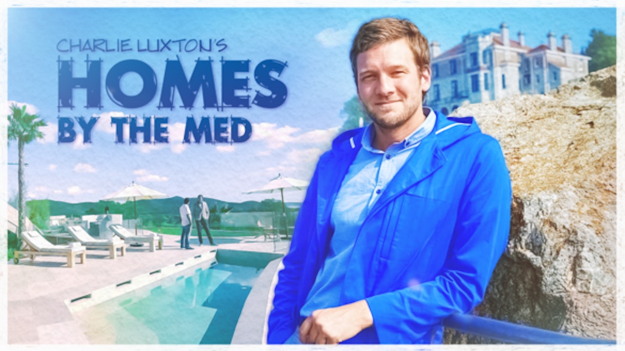 Charlie Luxton's Homes by the Med: Season 2