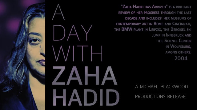 A Day with Zaha Hadid