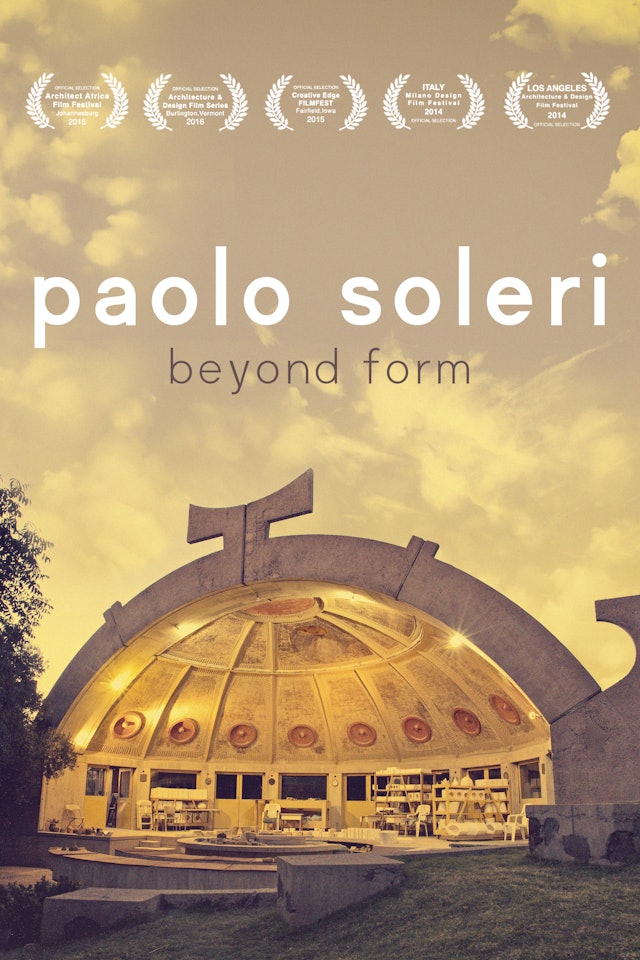 Paolo Soleri: Beyond Form