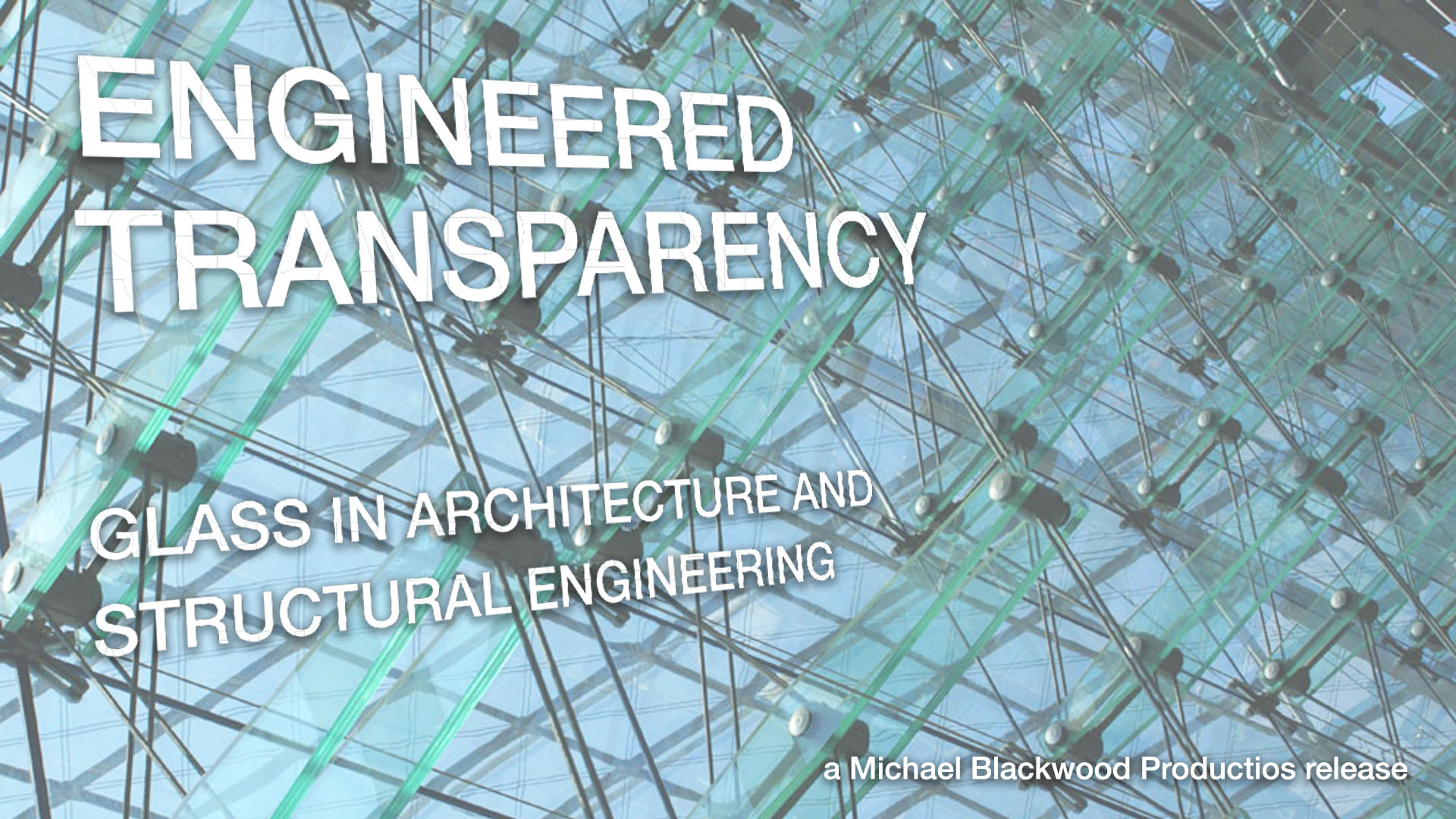 Engineered Transparency