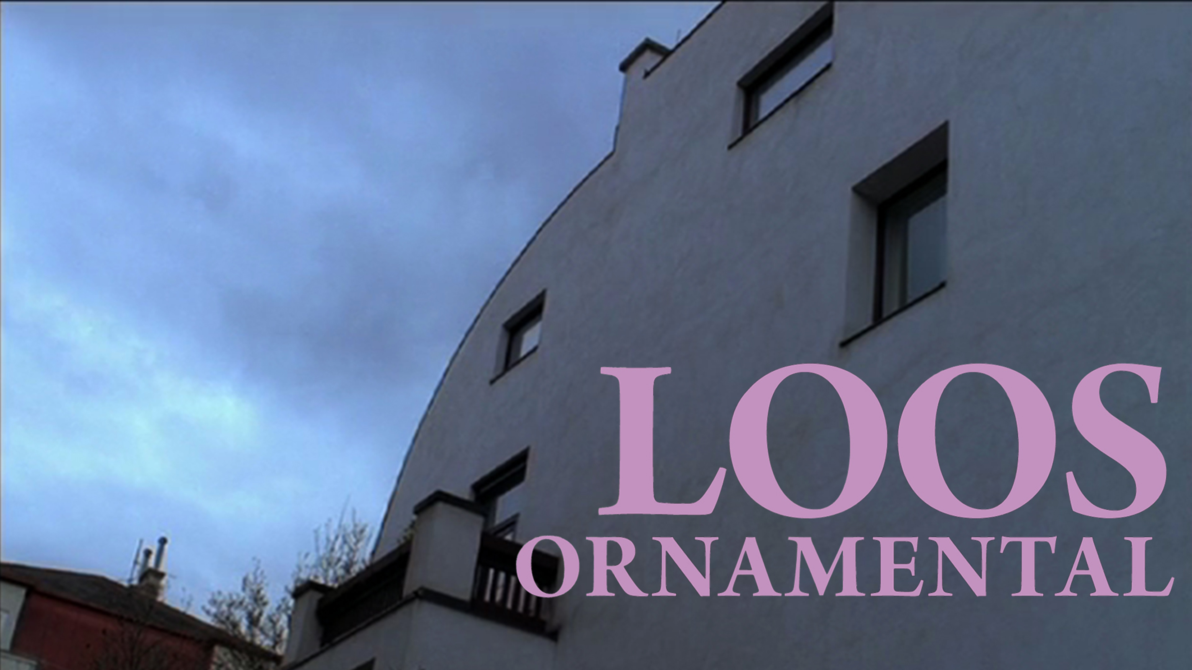 Loos Ornamental