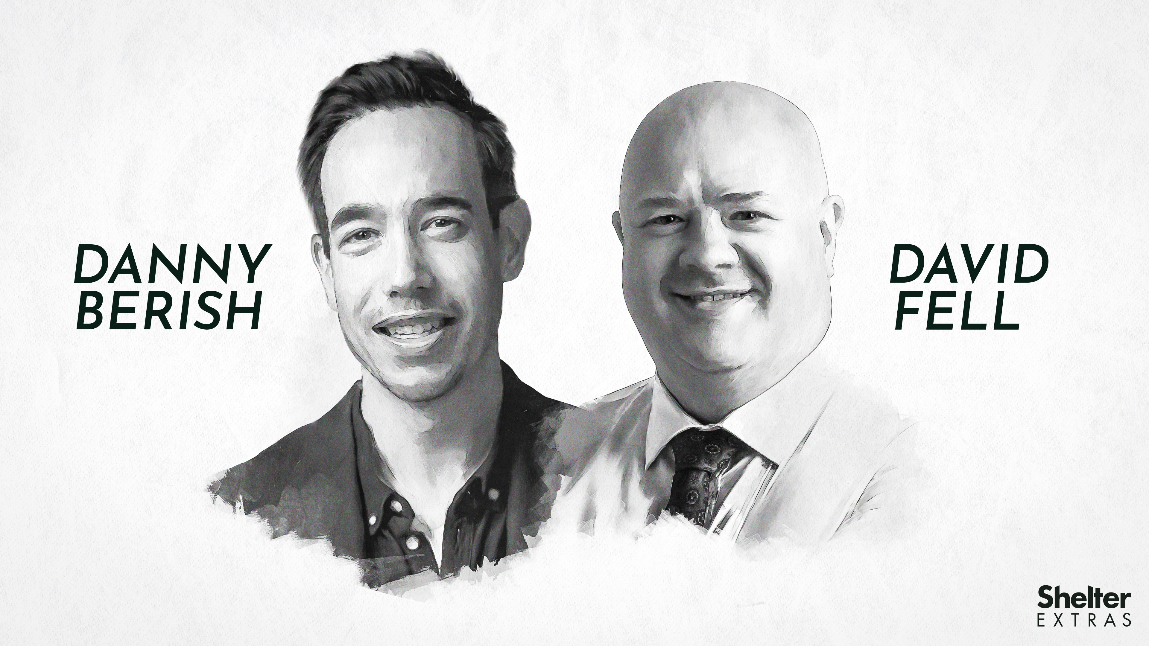 In Conversation with Danny Berish & David Fell