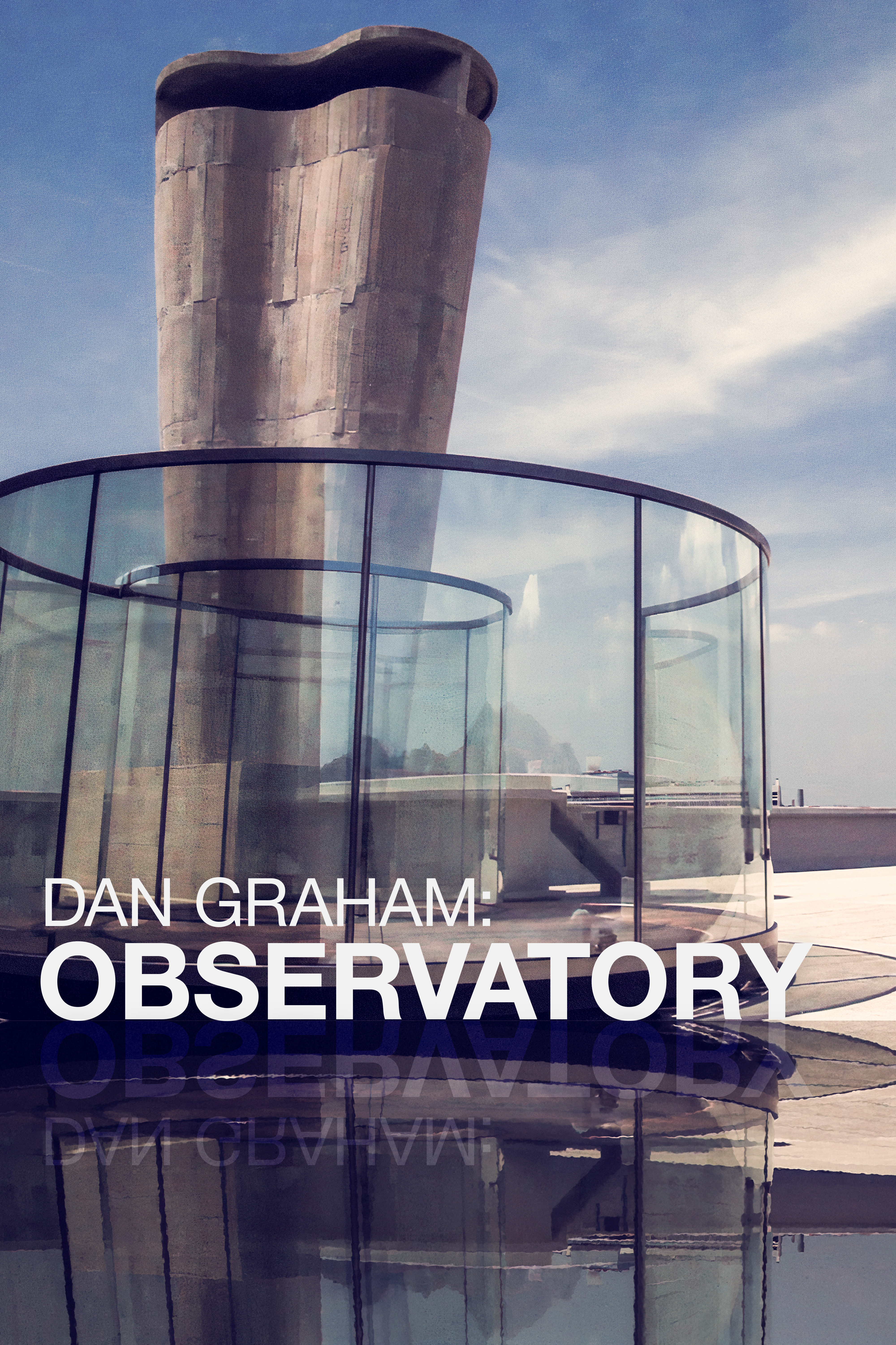 Dan Graham: Observatory
