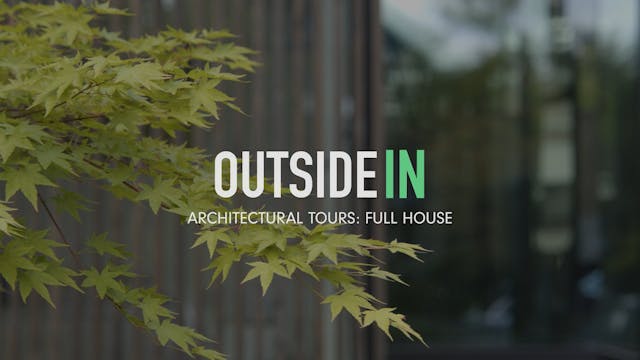 Outside In - Architectural Tours: Ful...