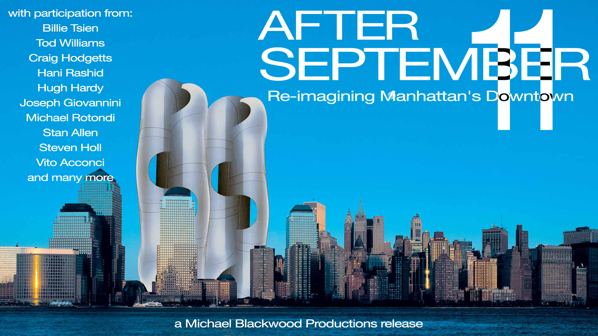 After September 11 - Re-imagining Manhattan's Downtown