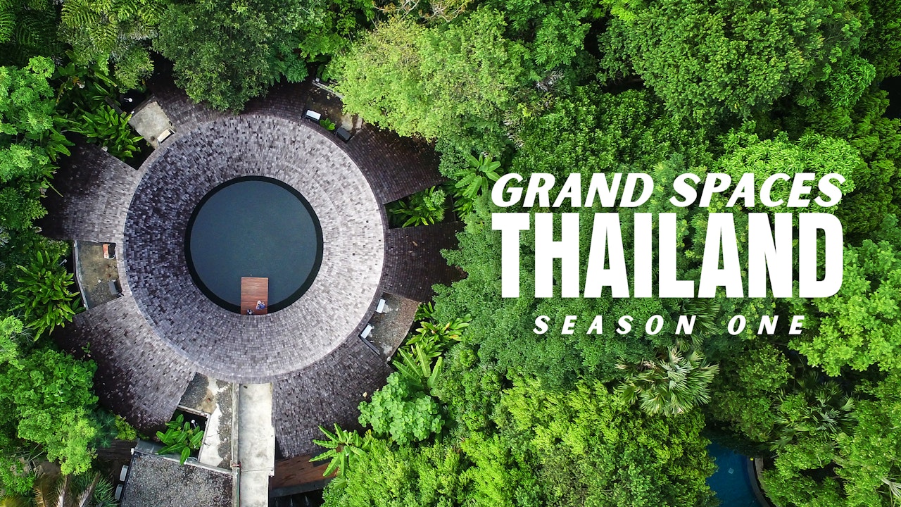 Grand Spaces Thailand: Season 1