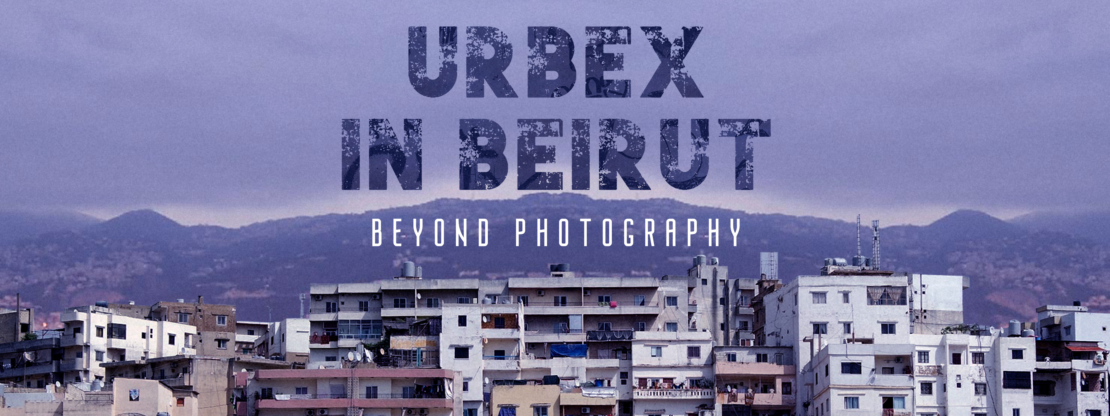 Urbex in Beirut