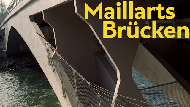 Maillart’s Bridges