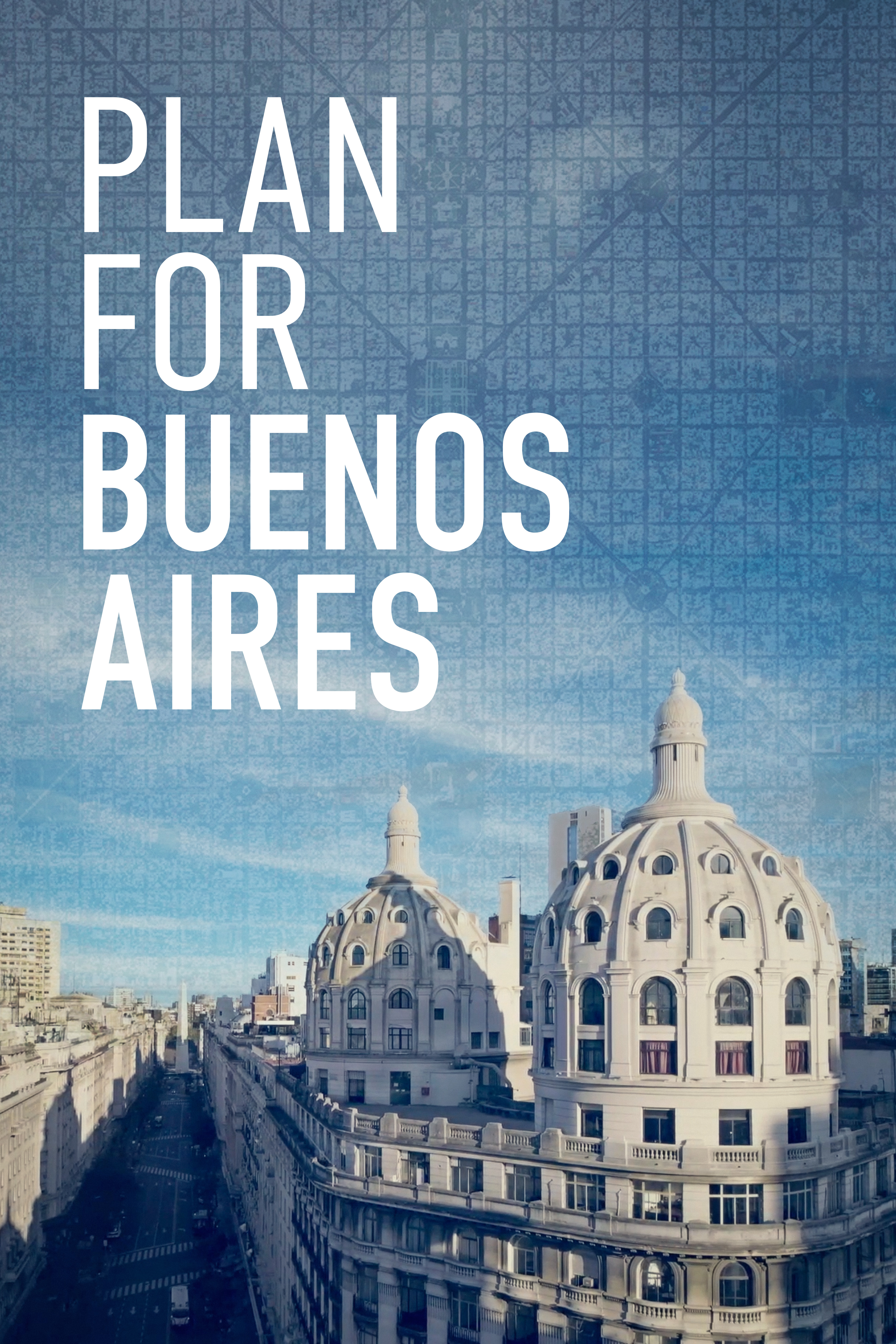 Plan for Buenos Aires