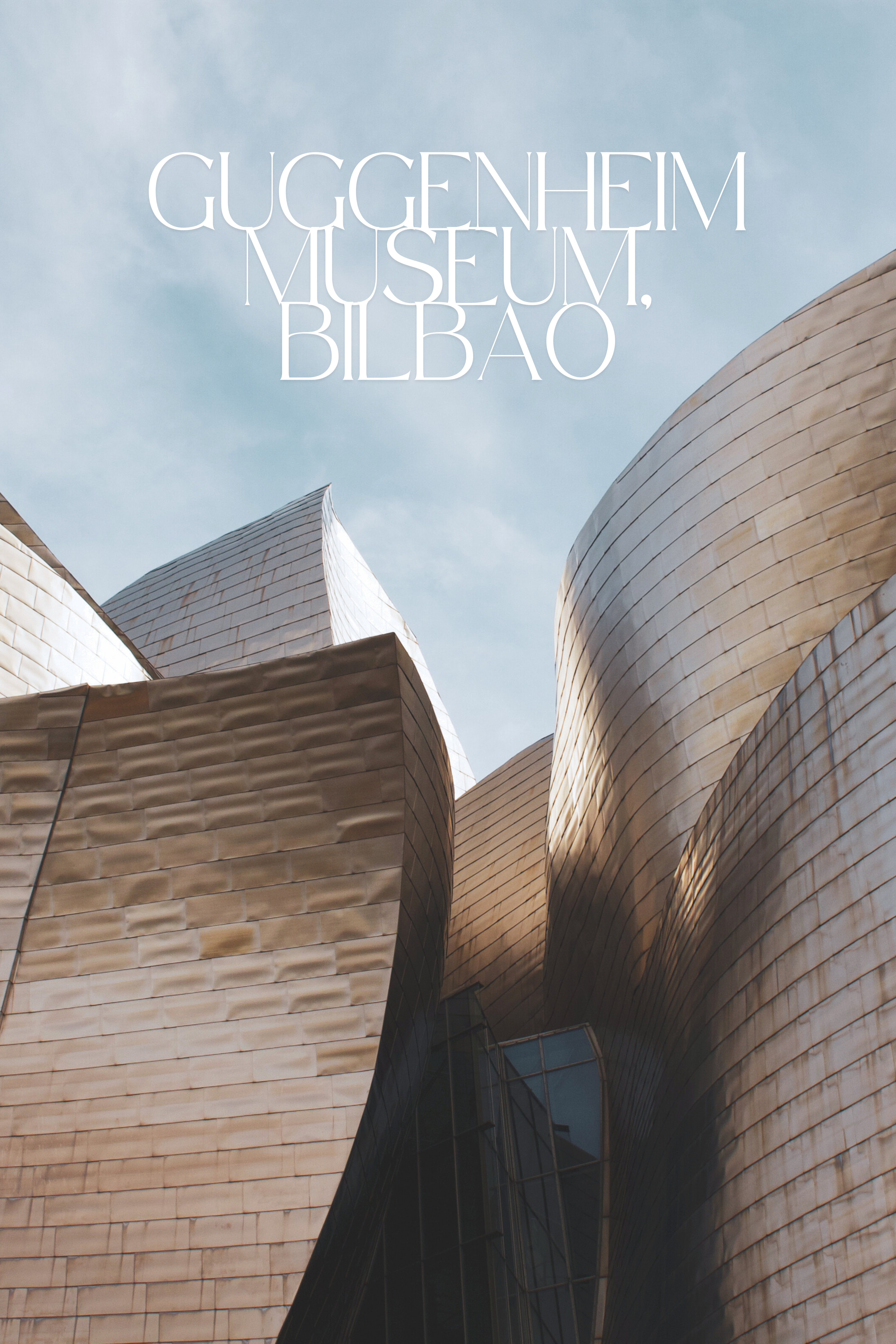 The Guggenheim Museum, Bilbao