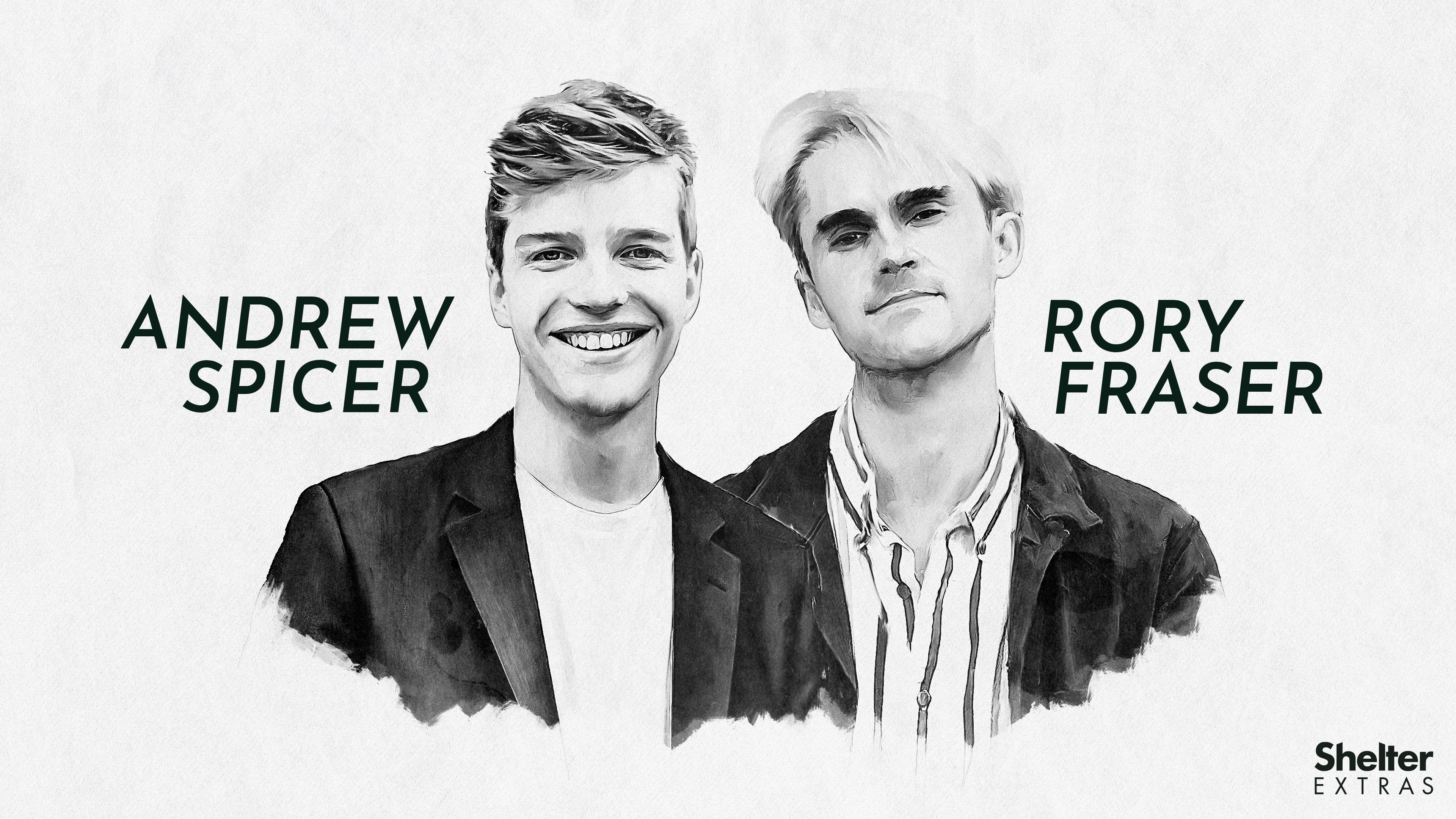 In Conversation with Rory Fraser & Andrew Spicer