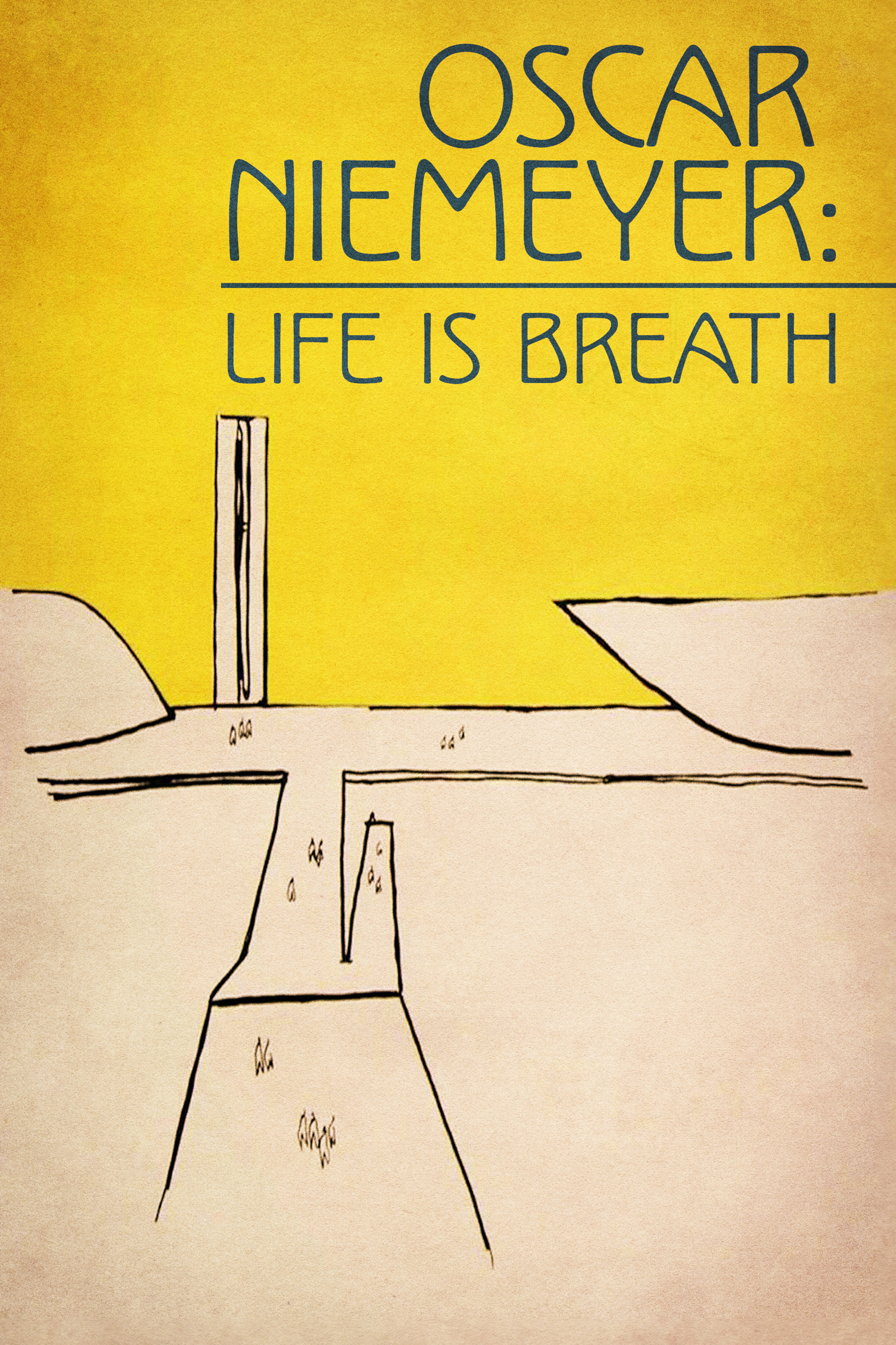 Oscar Niemeyer: Life is Breath