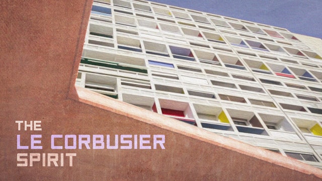 The Le Cobusier Spirit