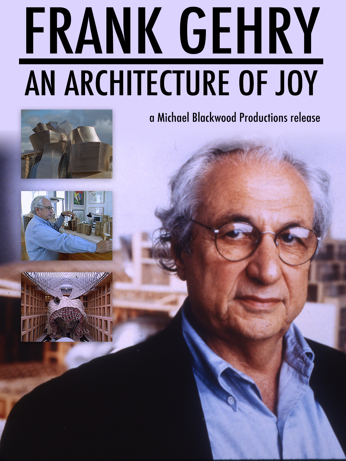Frank Gehry An Architecture of Joy