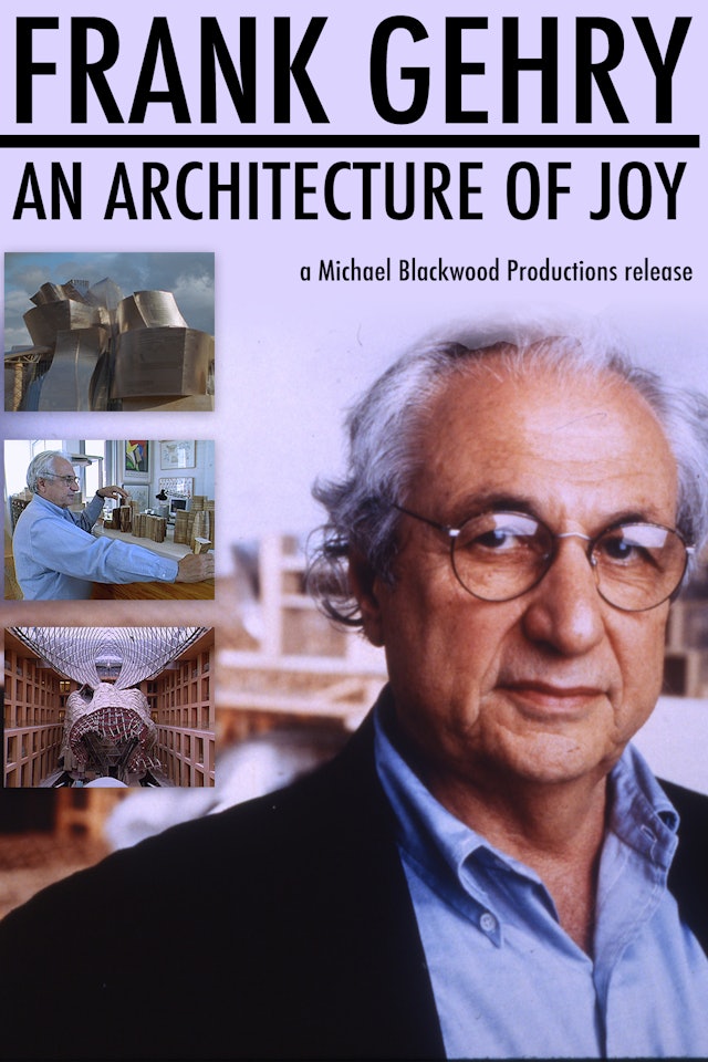 Frank Gehry An Architecture of Joy