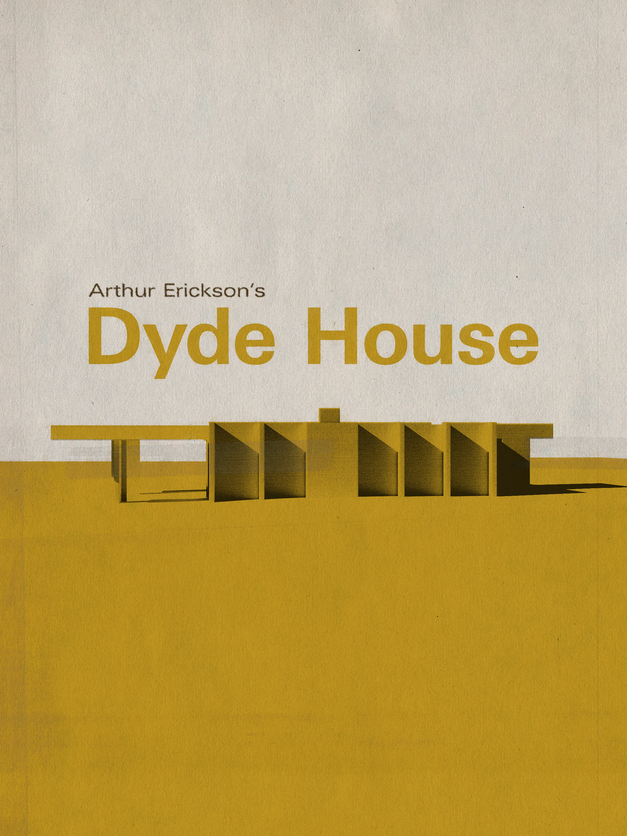 Arthur Erickson's Dyde House