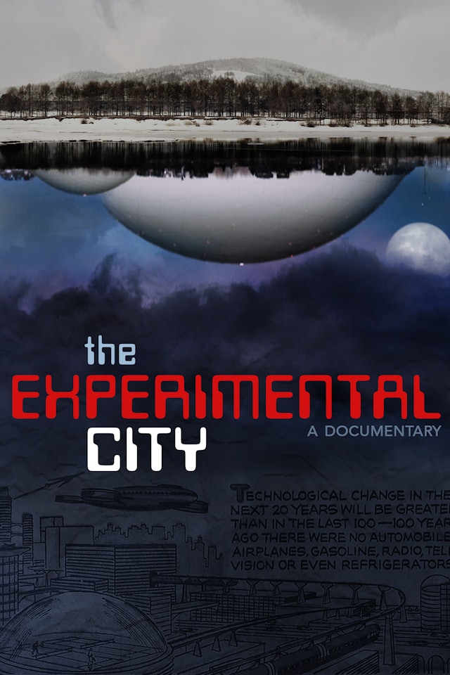 The Experimental City