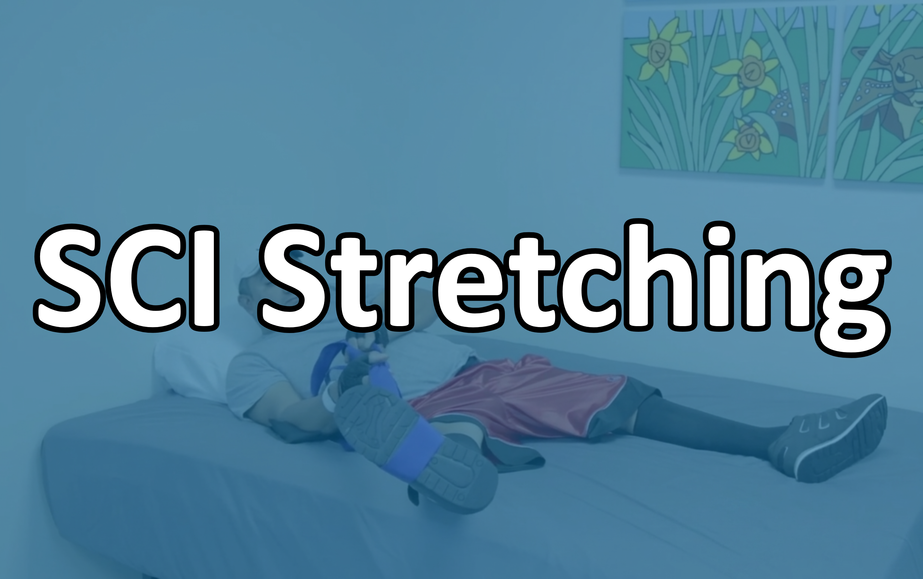 SCI Stretching