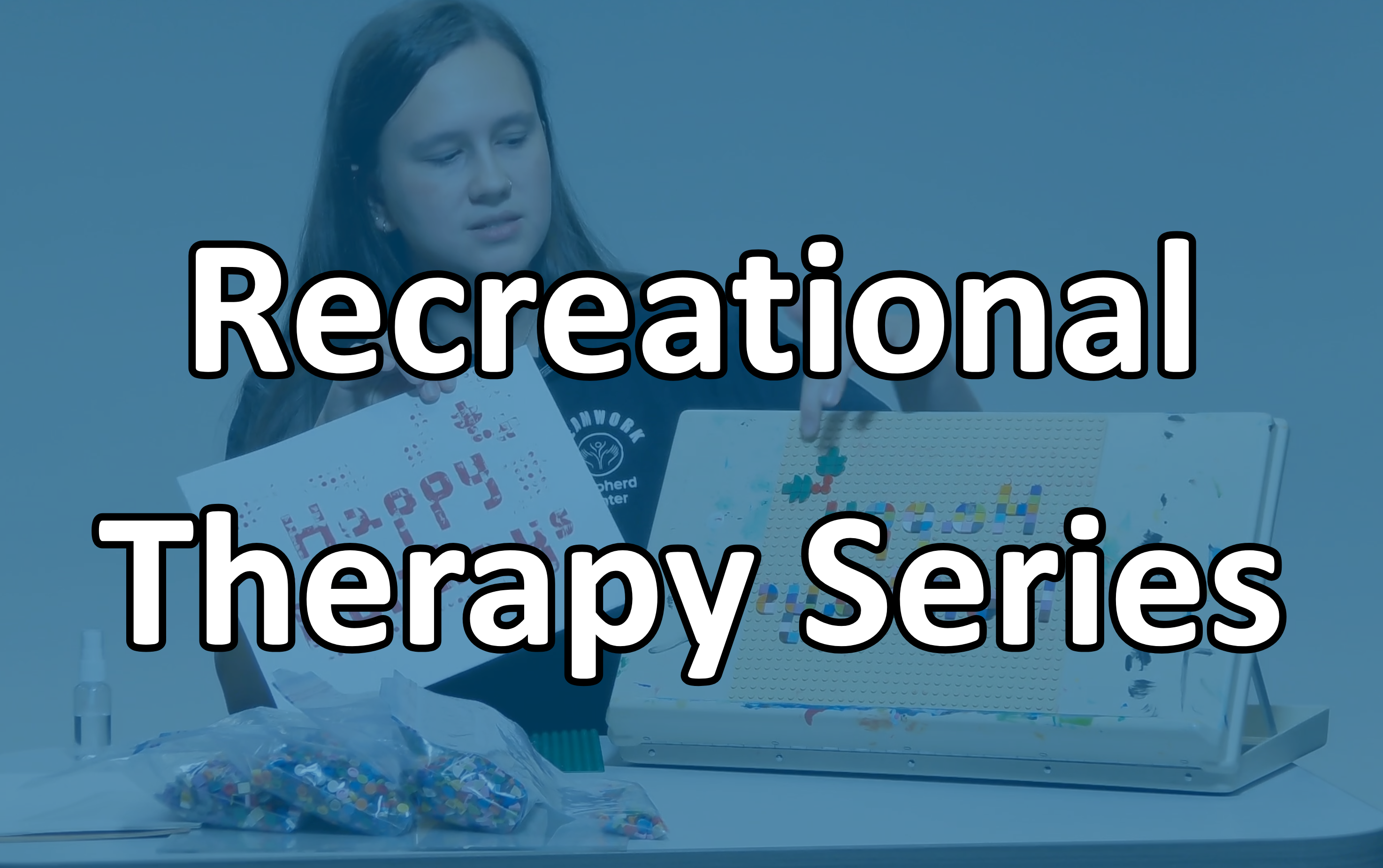 Recreational Therapy Series