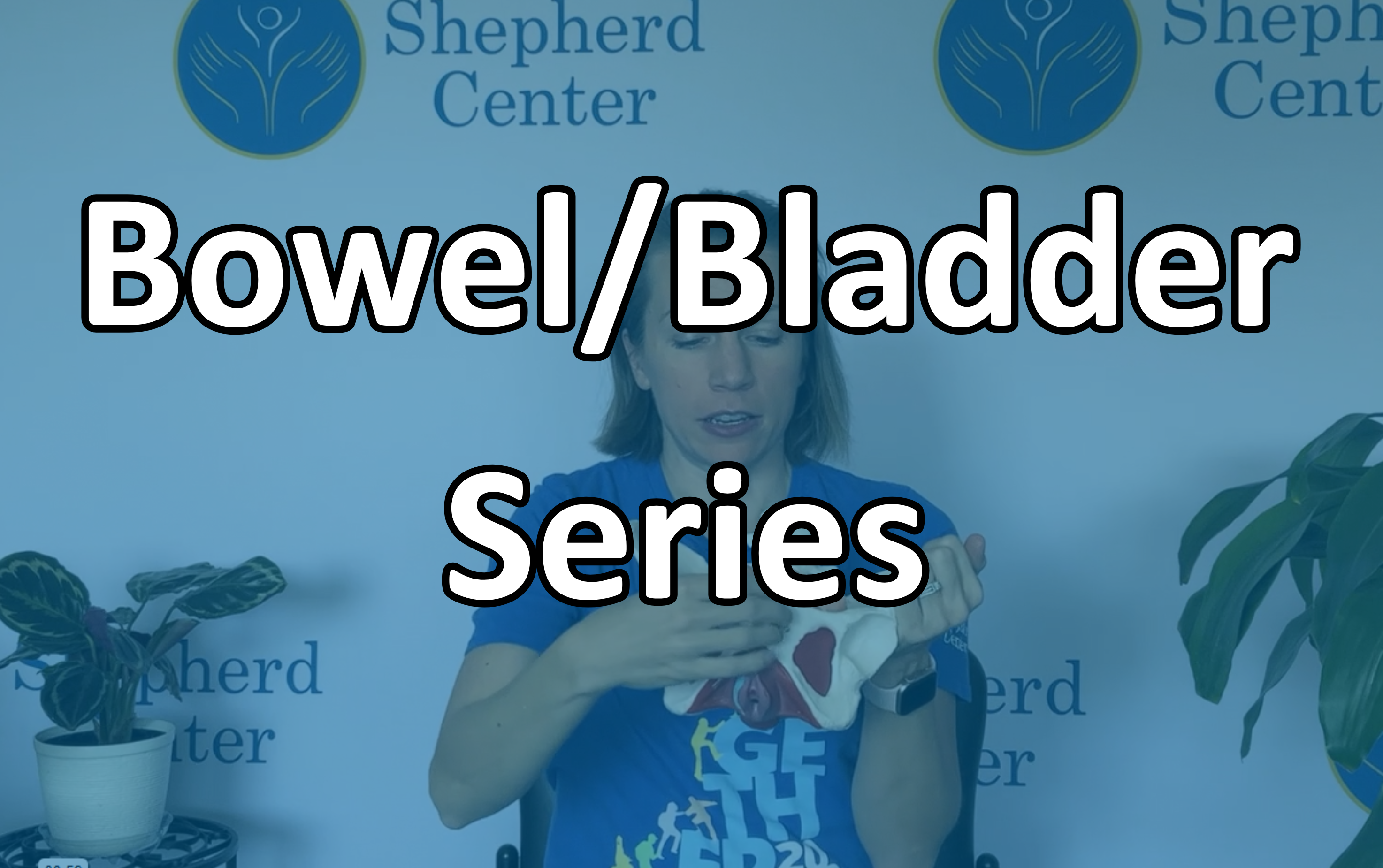 Bowel/Bladder Series