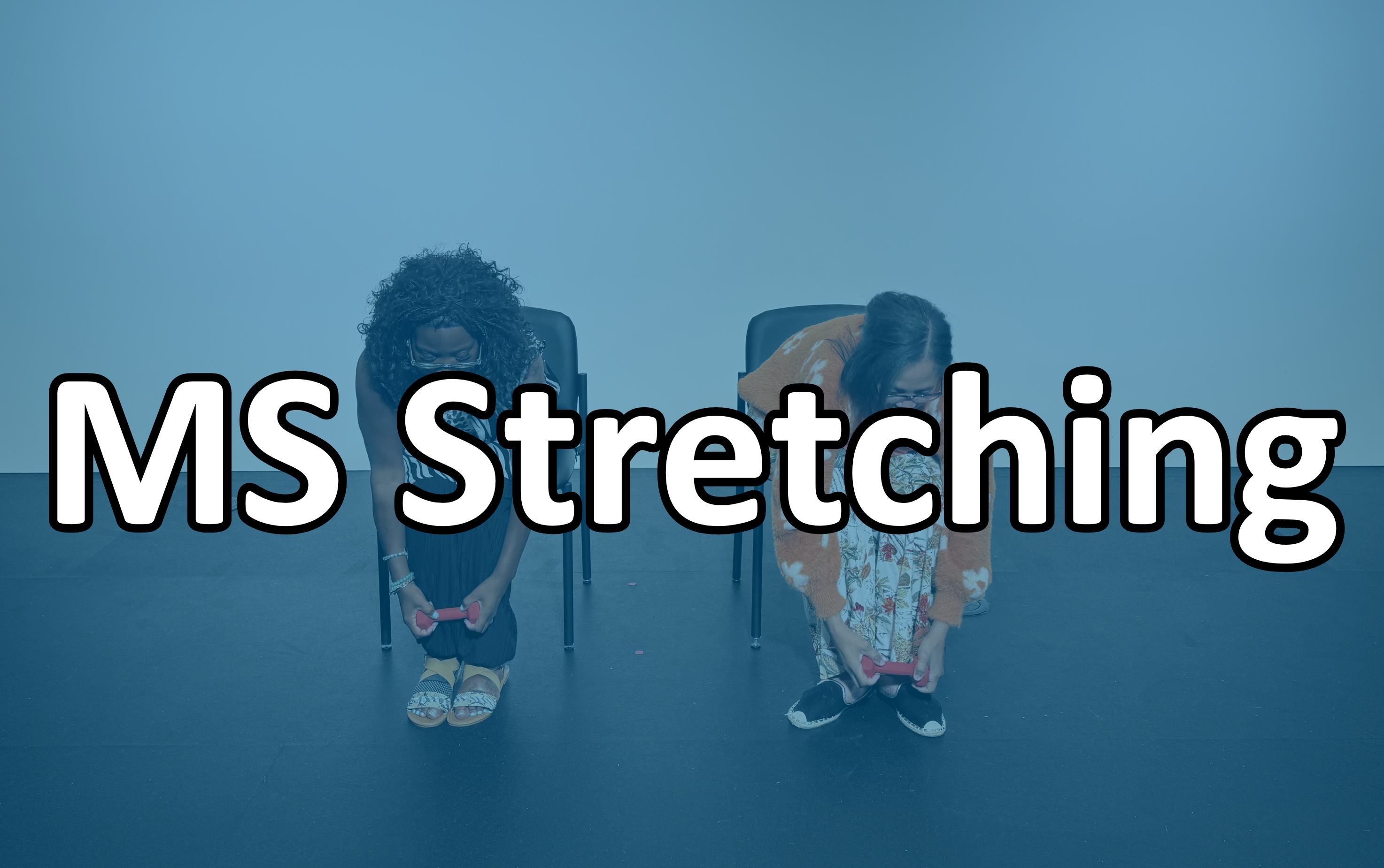 MS Stretching