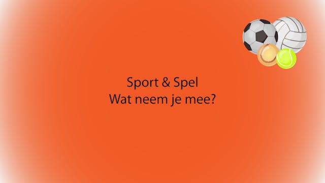 Sport & spel - wat neem je mee