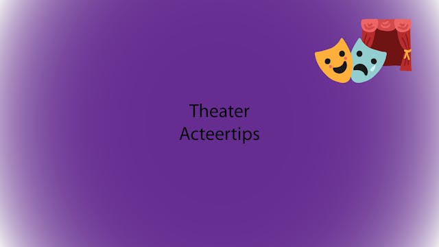 Theater-acteertips