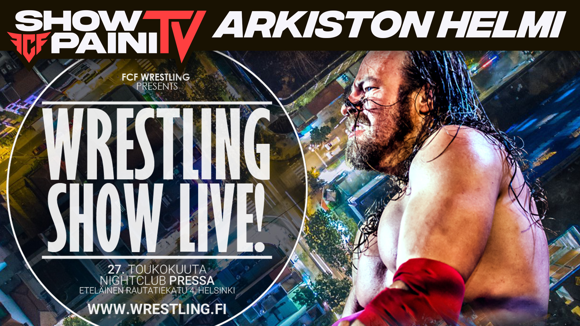 Wrestling Show Live! 27.5.2017 – FCF Wrestling