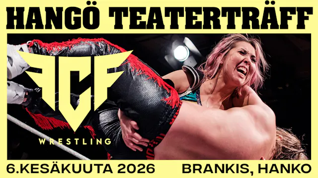 Hangö Teaterträff 6.6.2026 – FCF Wres...