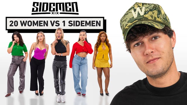 20 Women VS 1 Sidemen: Zach Justice E...