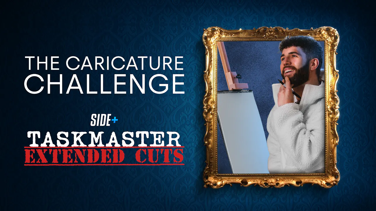 Challenge Extended Caricature Challenge - Taskmaster Extended Cut - Side+