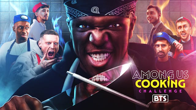 Sidemen Among Us Cooking Challenge BTS