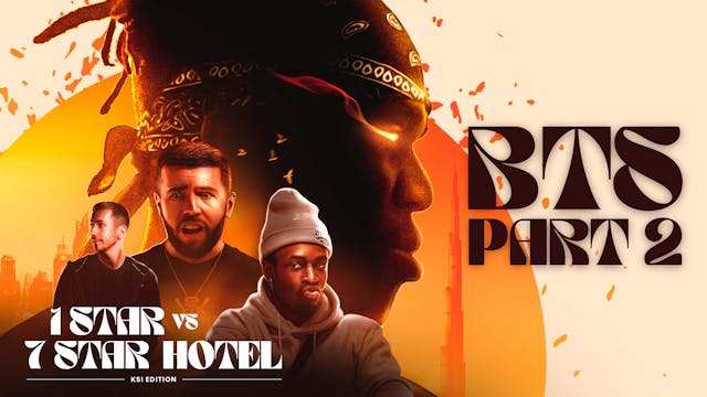 SIDEMEN 7 STAR VS 1 STAR HOTEL (KSI EDITION) PART 1 BTS - BTS [2023 ...