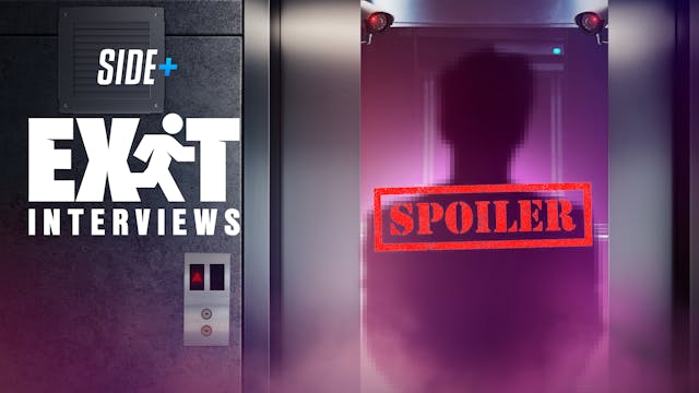 Exit Interviews - Episode 4 (SPOILERS)