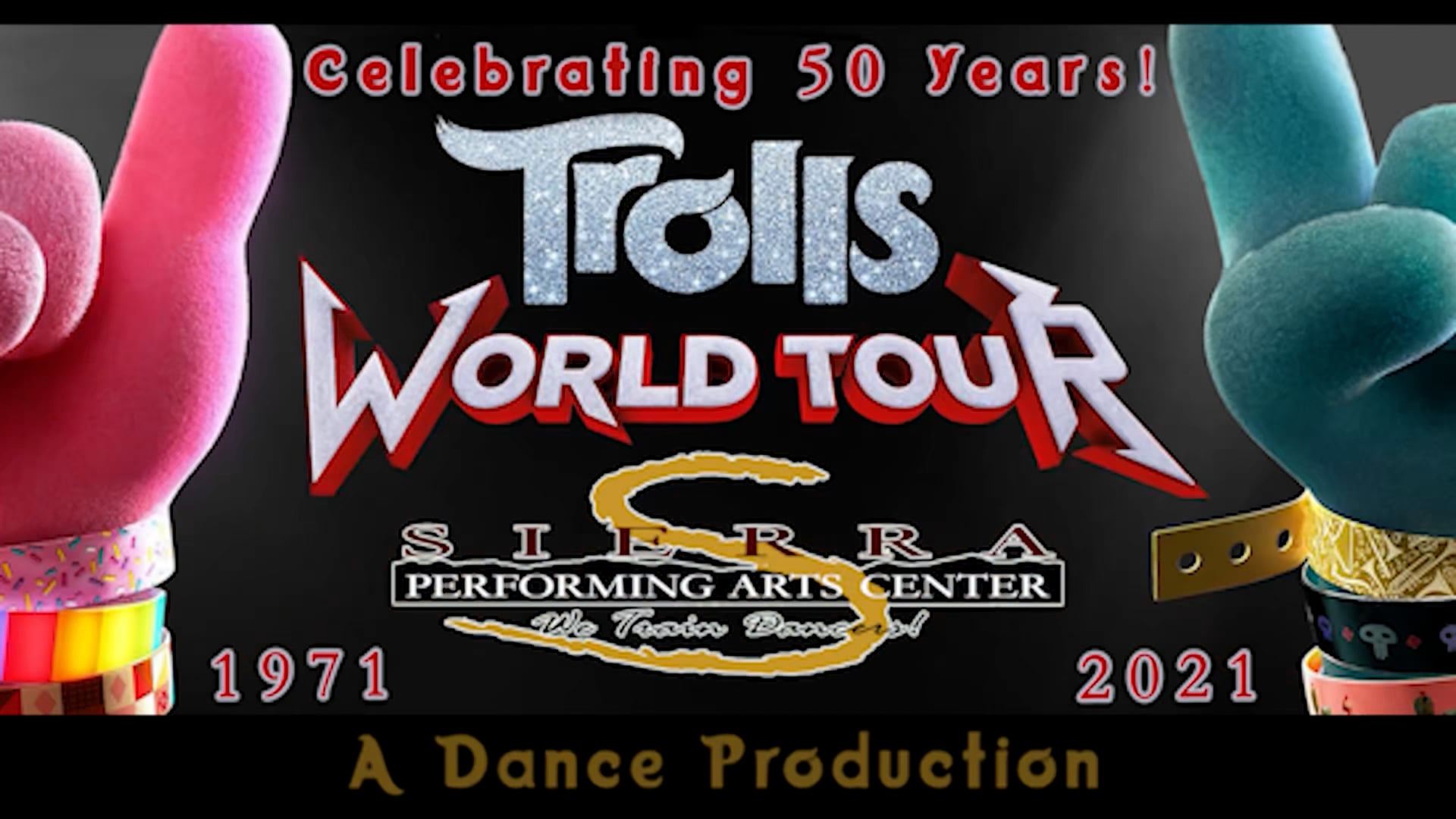 Trolls World Tour 2021 - A Dance Production