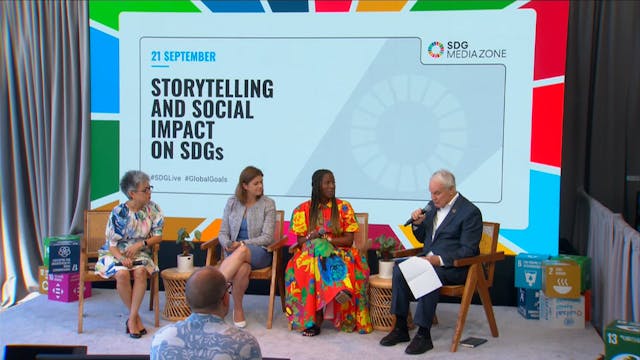 UN SDG Media Zone Panel: Storytelling, Social Impact and the SDG’s