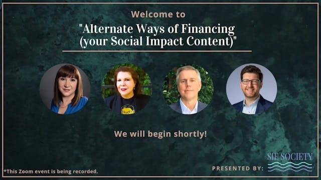 Alternative Way of Financing Your Social Impact Entertainment Content