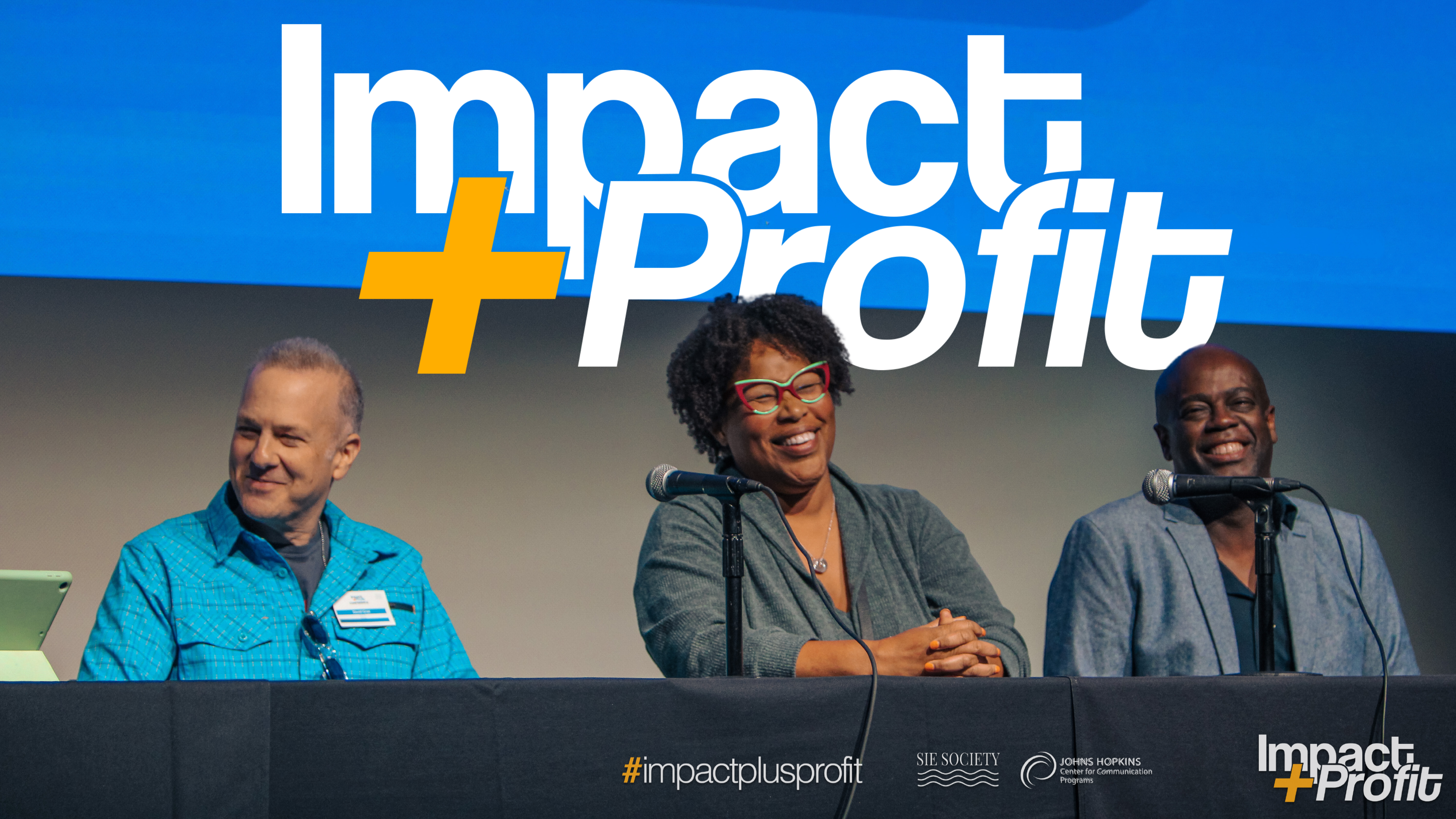 2023 Impact + Profit Conference - Panel Videos
