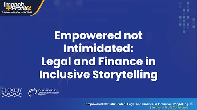 EMPOWERED NOT INTIMIDATED - LEGAL AND FINANCE IN INCLUSIVE STORYTELLING