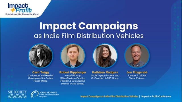 Impact Campaigns as Indie Film Distri...