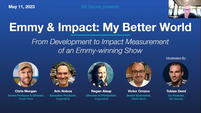 Emmy & Impact: "My Better World" - Presented by SIE Society